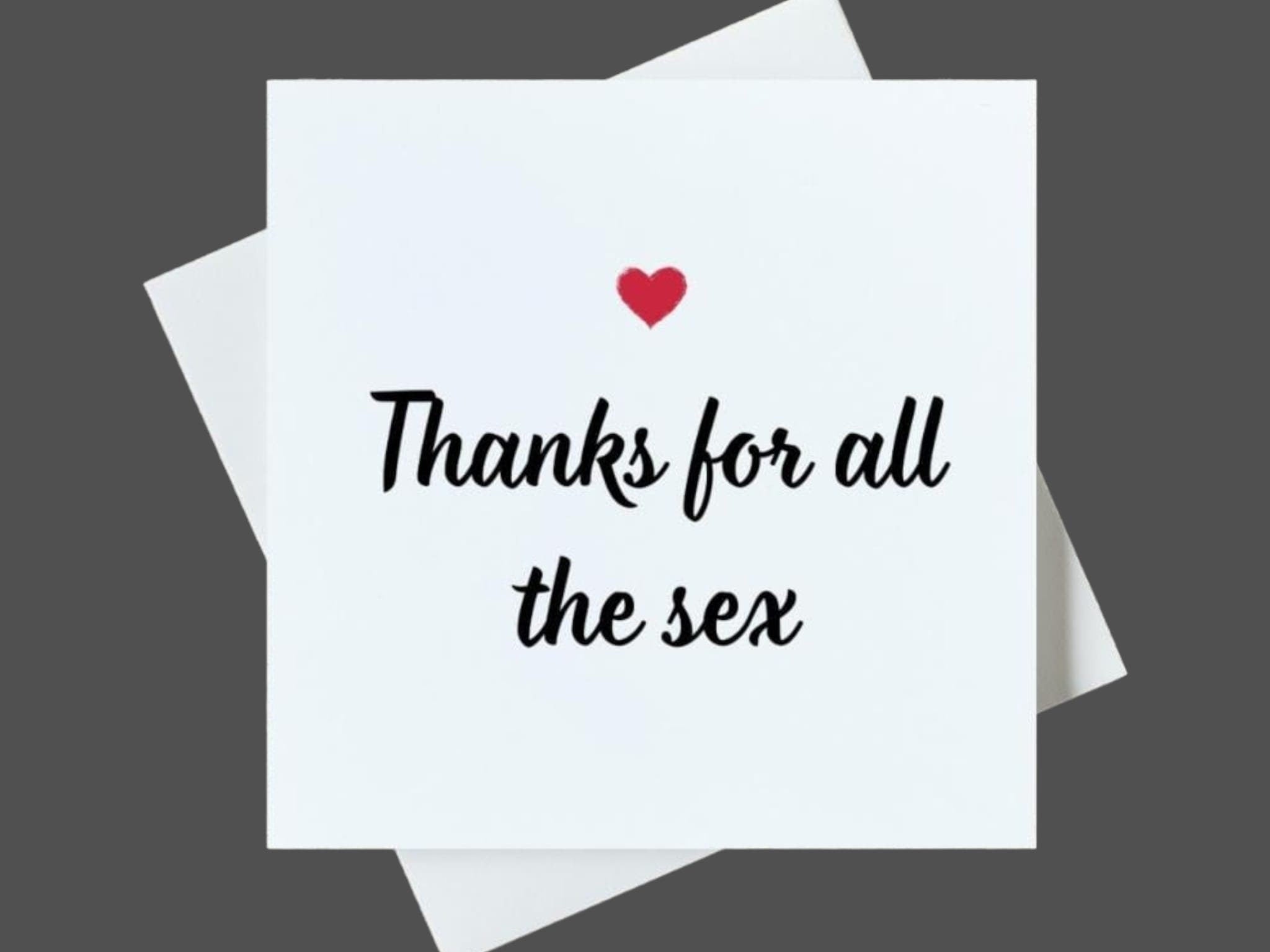 Funny naughty Anniversary Card | thanks for all the sex 6x6