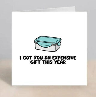 Personalised I got you an expensive gift this year Card-Lurpak-Cost of living-Birthday card-Funny birthday card-Sarcastic card-Funny 6x6