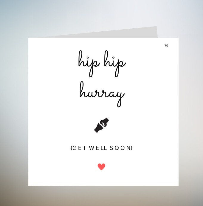 Hip Hip Hooray, Funny Get Well Card, Friend, Hip Operation, Hip Surgery Card, Recovery Card 6x6