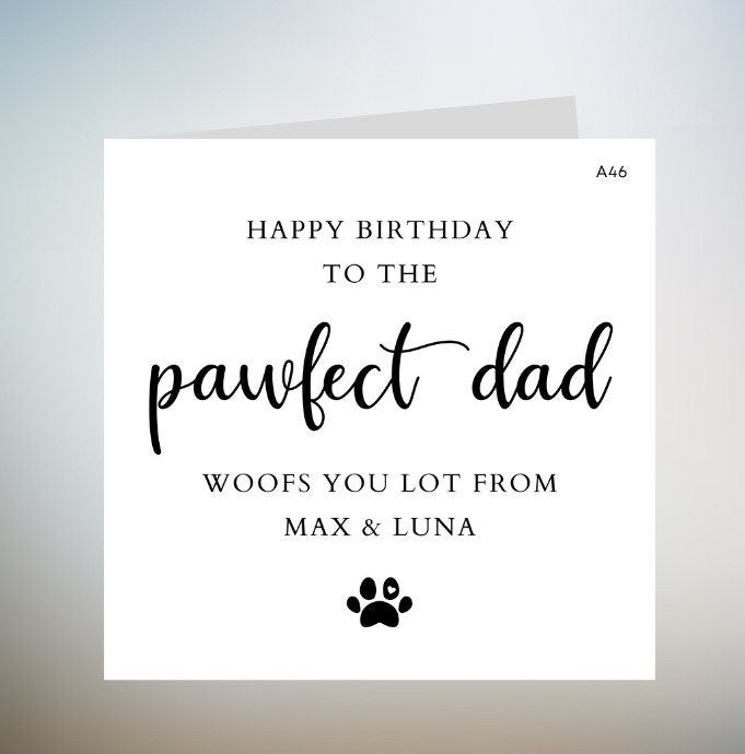 Happy Fathers Day Card From The Dog, Dog Dad Card, Father's Day Card From The Cat, Funny Gift From Dog, Fur Daddy, Best Dog Daddy 6x6