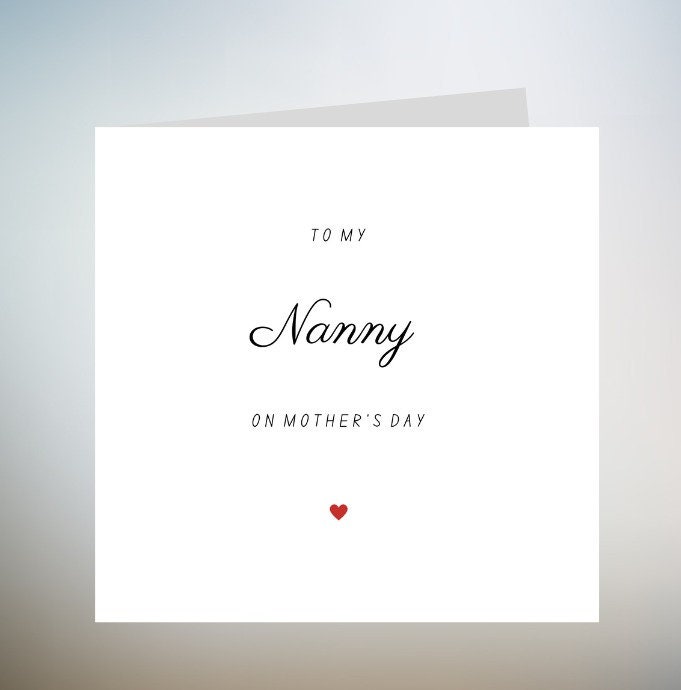 Nanny Mothers Day Card, Happy Mothers Day Card For Nanny, Mothers Day Card For Nanny, Grandparent Mothers Day Card 6x6