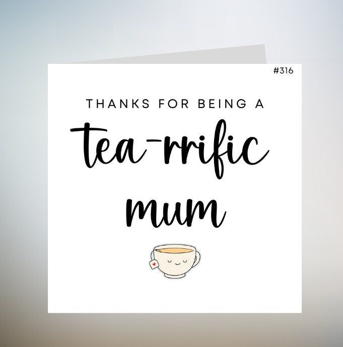 Mother's Day Card - Tea-rrific Mum - Happy Mother's Day to a Tea-rrific Mum - Personalised Card 6x6