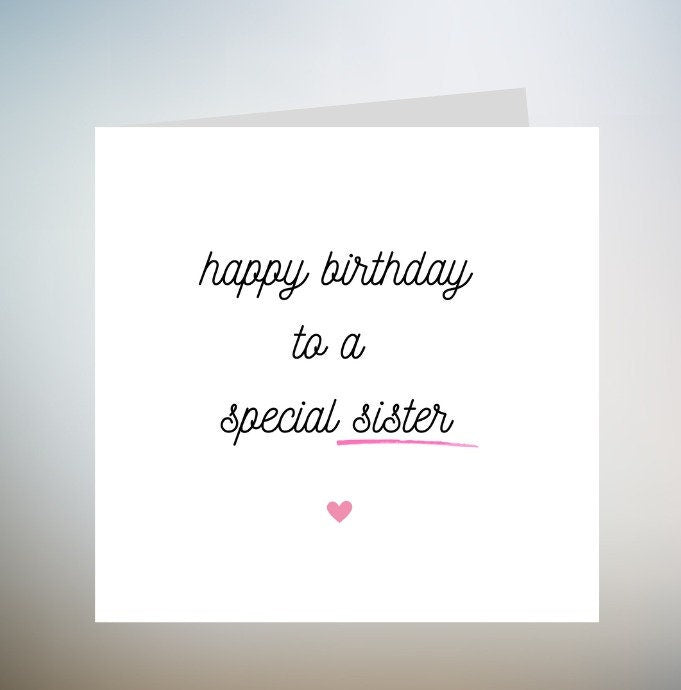 Personalised Sister Birthday Card, Sister Gift, Special Sister Birthday Card, Birthday Card For Sister, Happy Birthday Sister Card 6x6