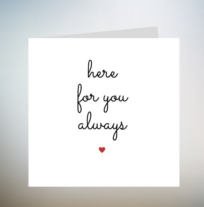 Always Here For You Card | Thinking of you Cards | Sympathy Card | Bereavement Card 6x6