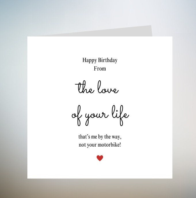 Happy Birthday From The Love Of Your Life Car Funny Birthday Card - Car Enthusiast Card - Husband - Wife - Boyfriend - Girlfriend 6x6