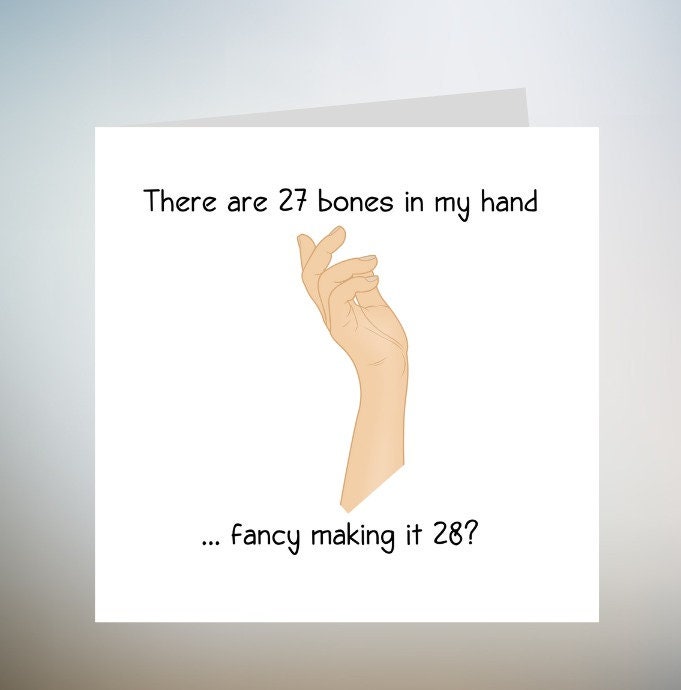 There Are 27 Bones In My Hand Greeting Card 6x6