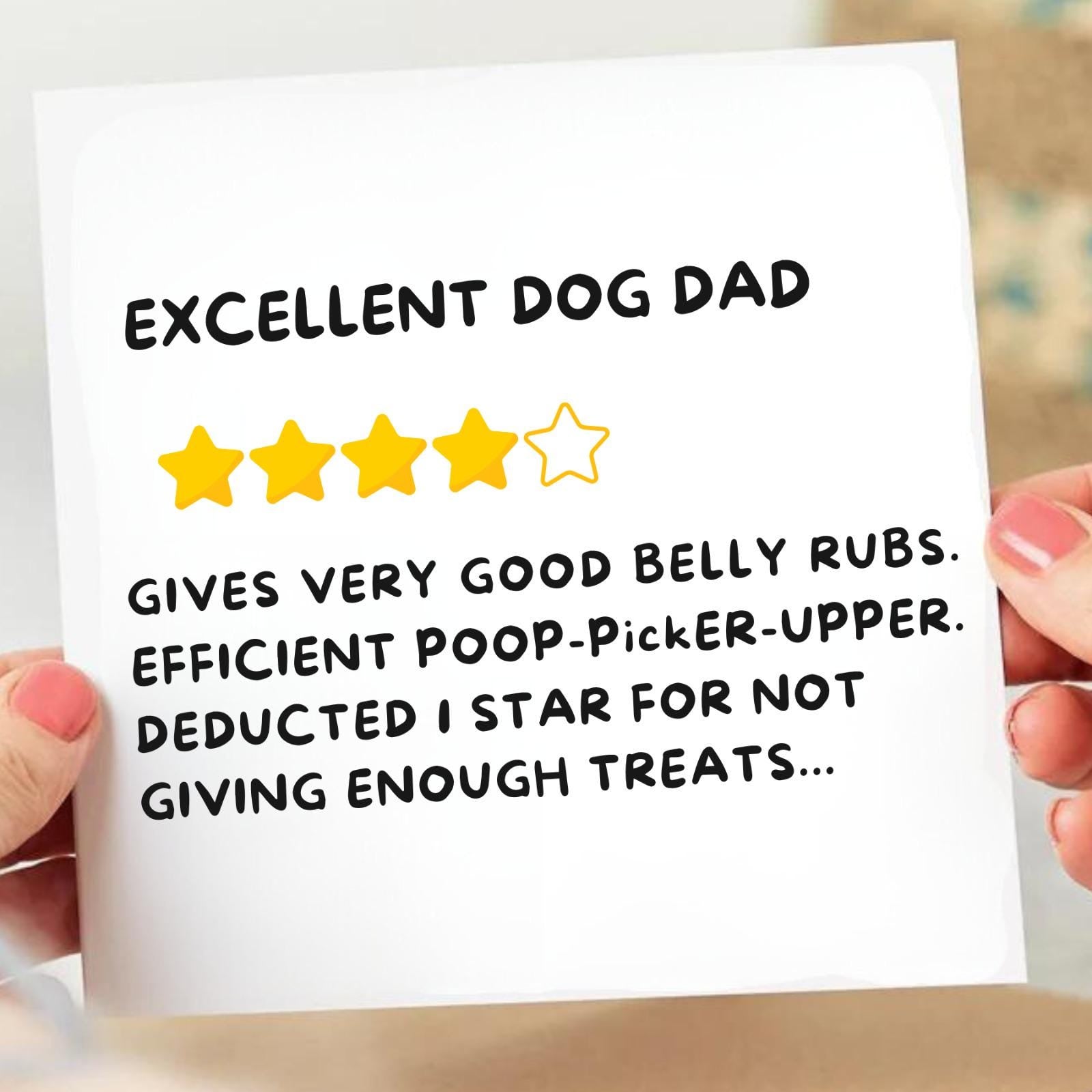 Excellent Dog Dad, Funny Dog Dad Card, Four And A Half Stars, Birthday Card, Card From The Dog, Dog Dad, Personalised Card 6x6