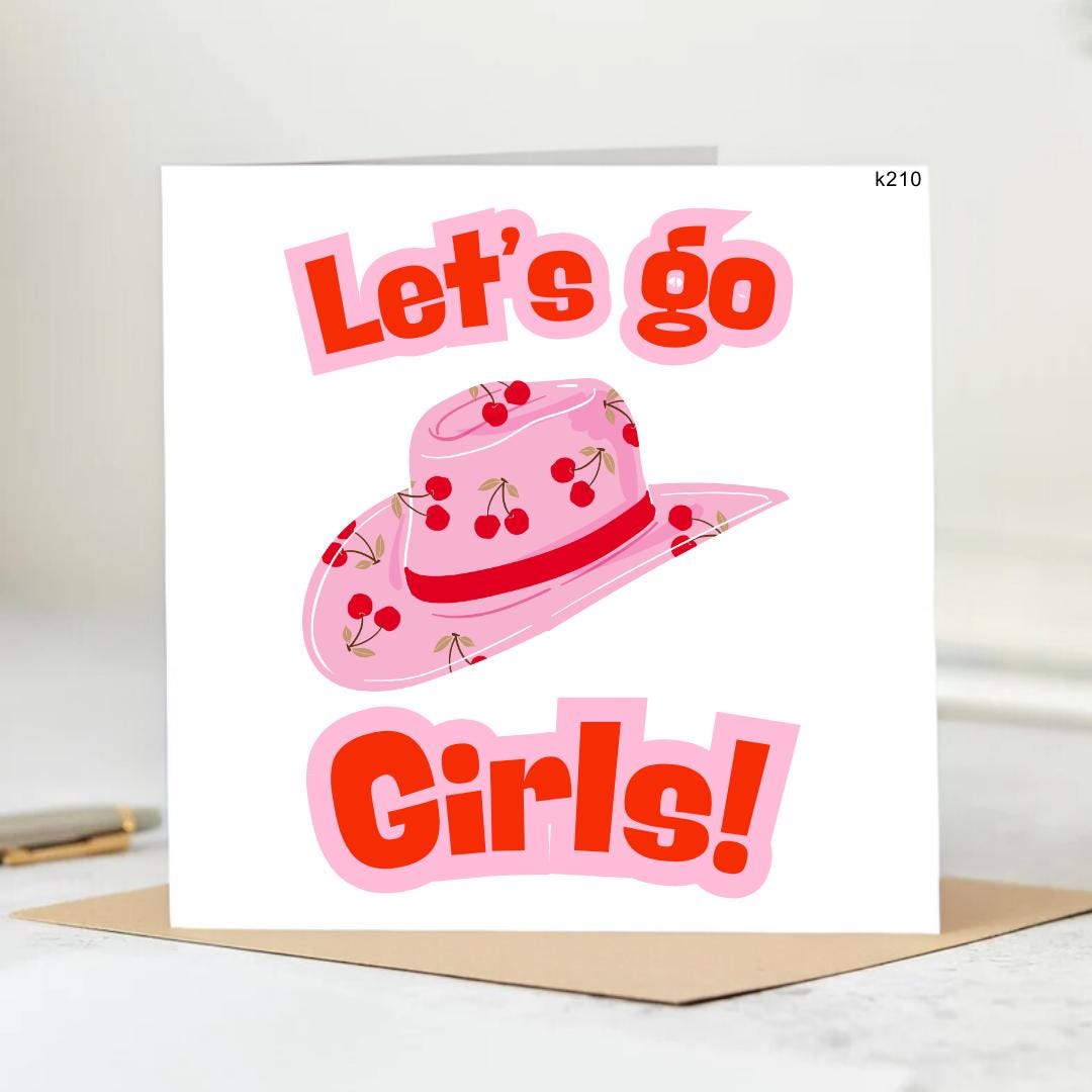 Personalised Let’s Go Girls Cowgirl Theme Birthday Card For Country Music Lover, Cowgirl Birthday Theme, Card For Sister or Friend 6x6