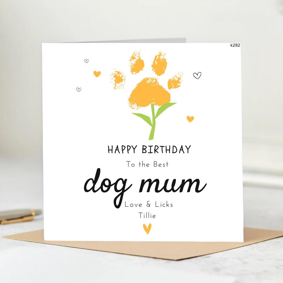 Happy Birthday Best Dog Mum Card, Paw Print Flower Birthday Card From Dogs, Card From the Dog, Birthday Gift From Dog 6x6