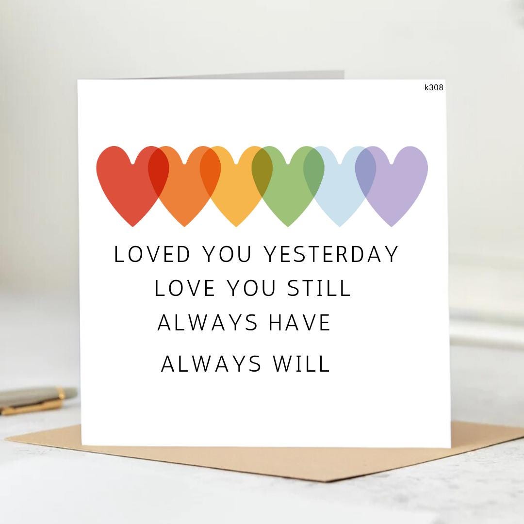Loving Anniversary Card For Wife or Husband - Happy Anniversary to You & Me - Loved you yesterday, Love you still, Always have 6x6