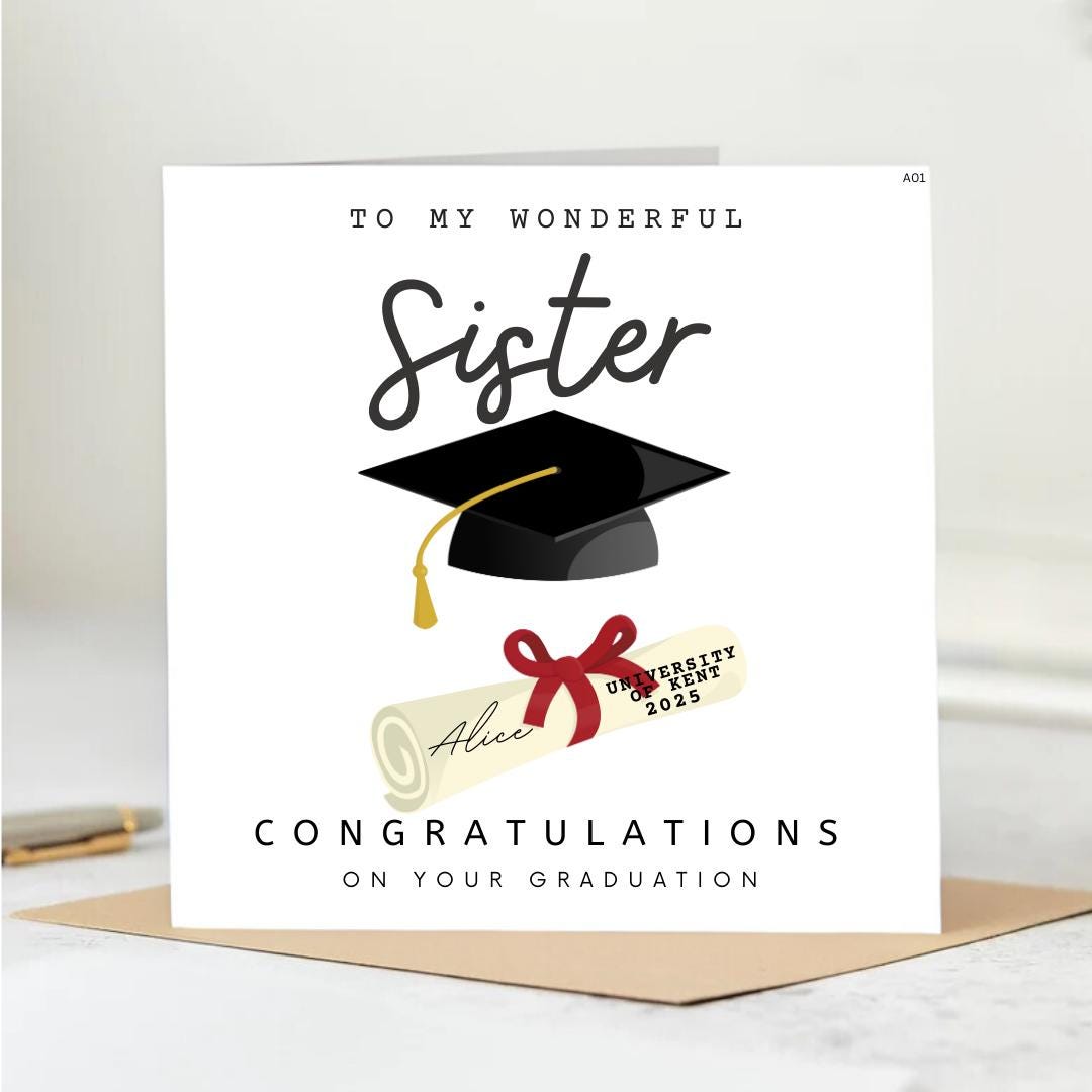 Honoring My Sister’s Journey to Graduation Success, Sister You Graduated and We Are So Proud, Personalized card 6x6