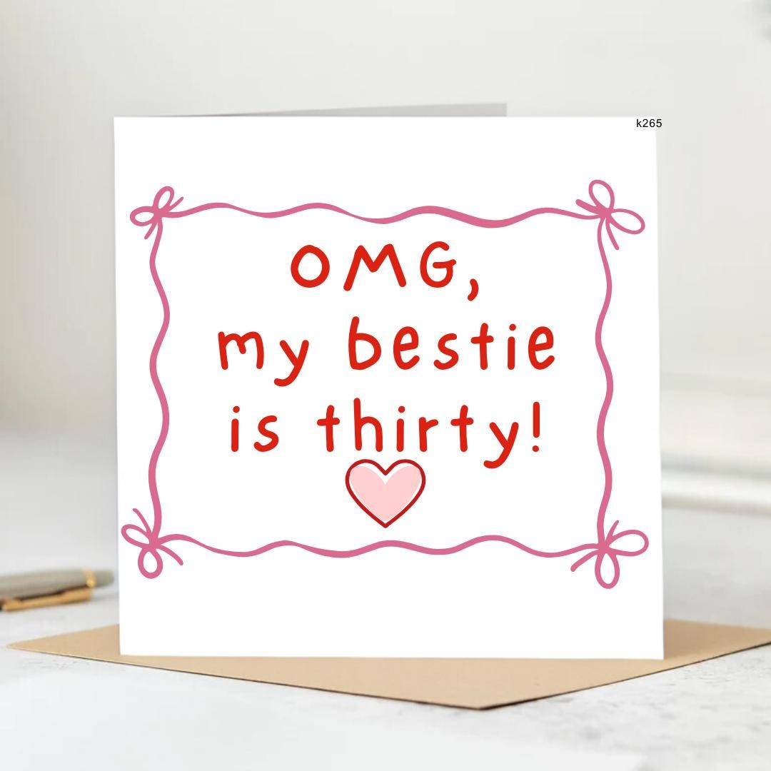 OMG My Bestie Is Thirty Card | 30th Birthday Age Card, Thirty Birthday Card, Bestie Card, Bestie's Thirtieth Birthday, 30th | 6x6