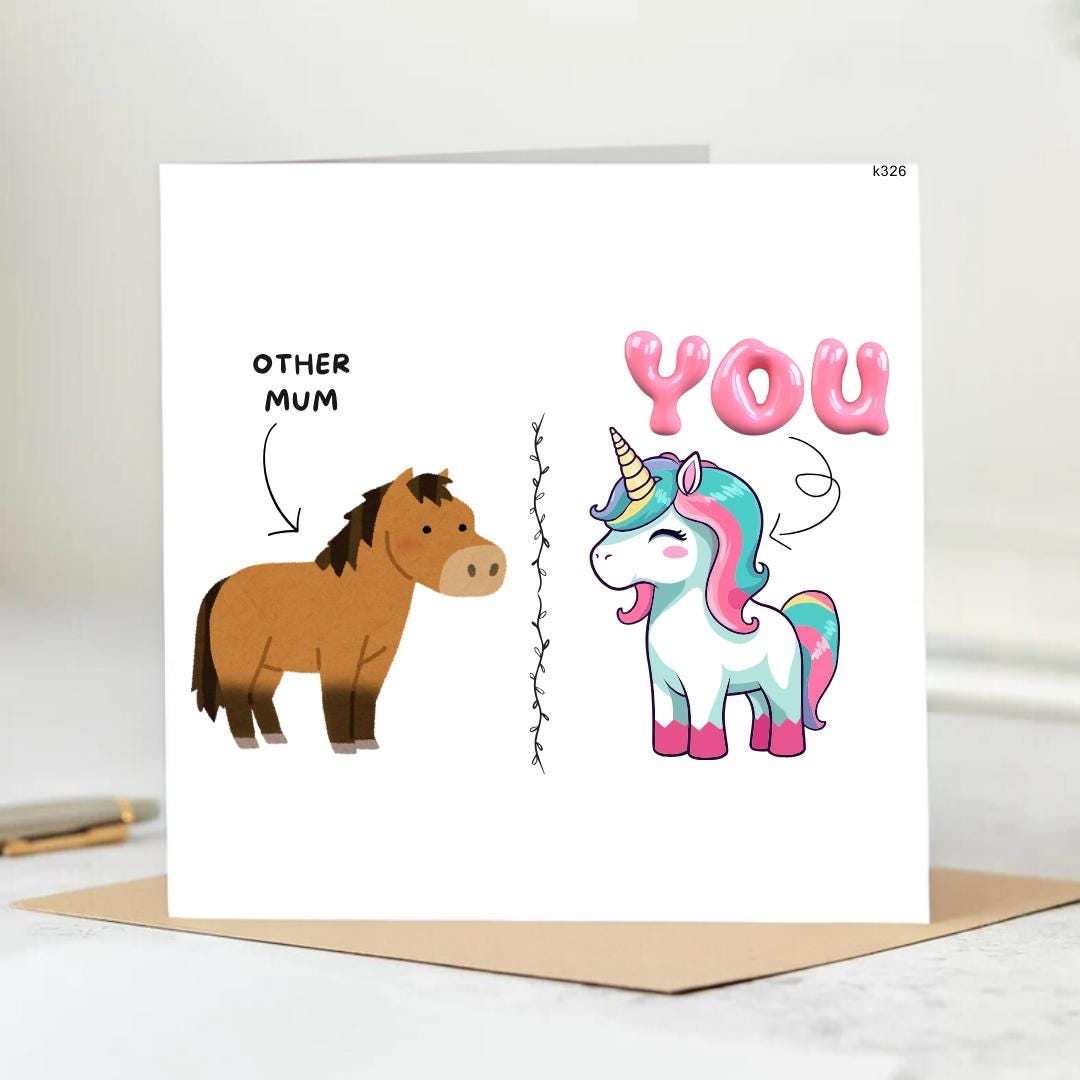 Other Mums and You, Funny Mother's Day Card, Unicorn Card, Personalised Card 6x6