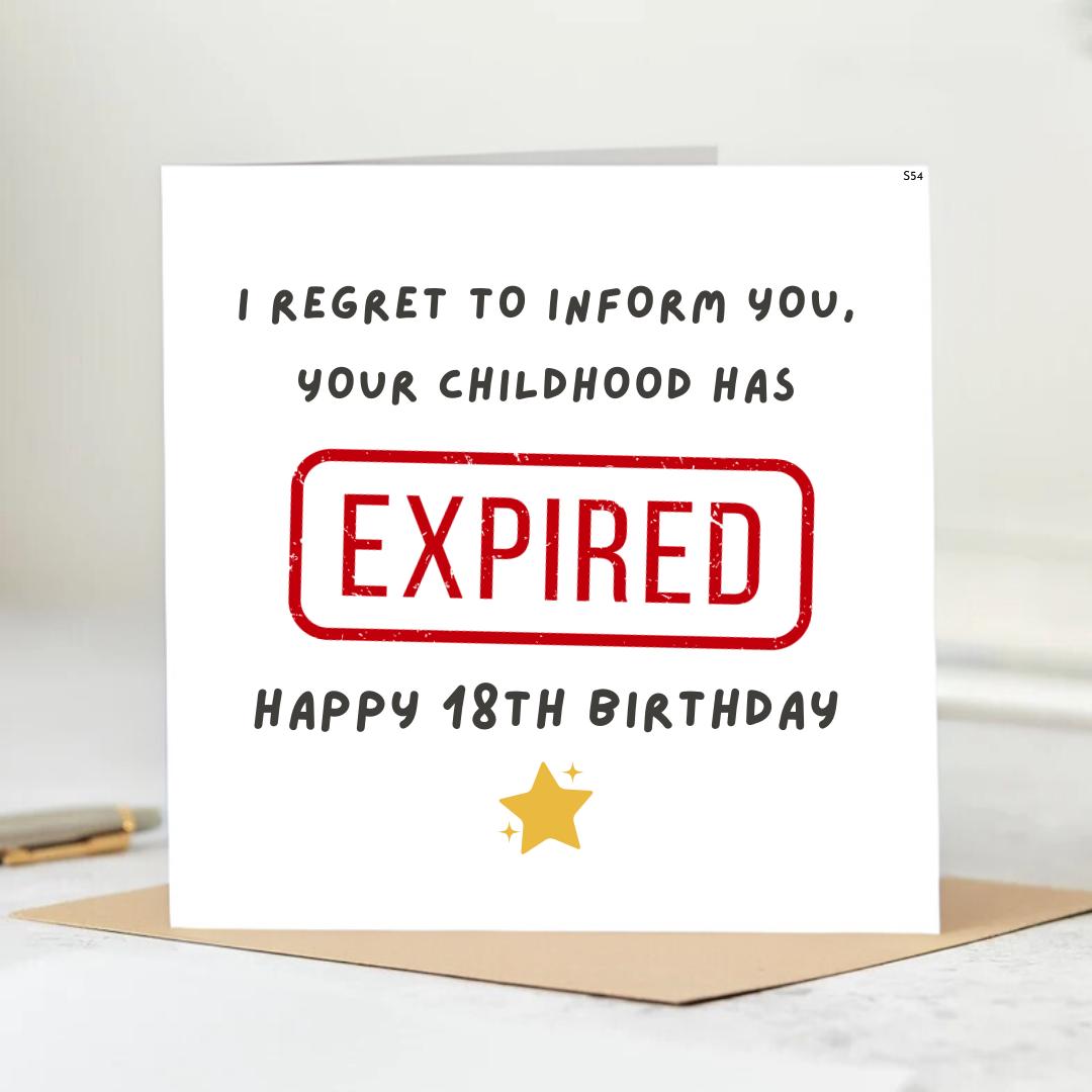 Funny 18th Birthday Card , Childhood Expired – Humorous Coming of Age Card, Funny Milestone Birthday Greeting. 6x6